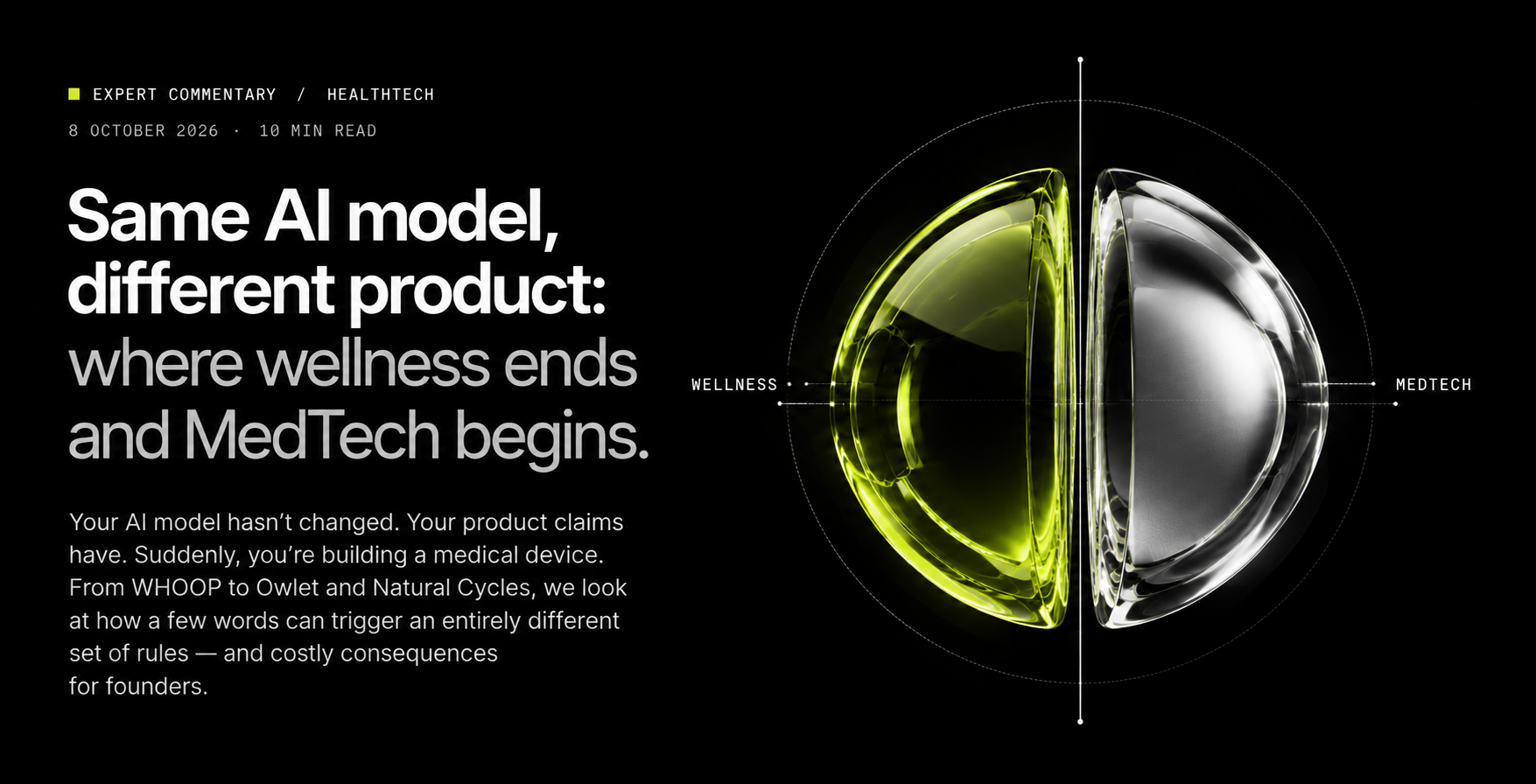 Two halves of the same sphere: a lime wellness side and a silver MedTech side